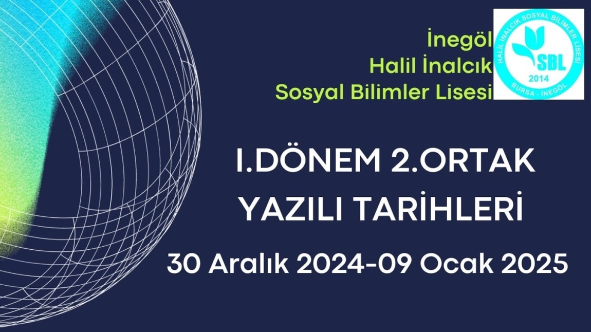 I.DÖNEM 2.ORTAK YAZILI TARİHLERİ(30 Aralık 2024-09 Ocak 2025)